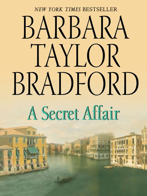 Title details for A Secret Affair by Barbara Taylor Bradford - Wait list